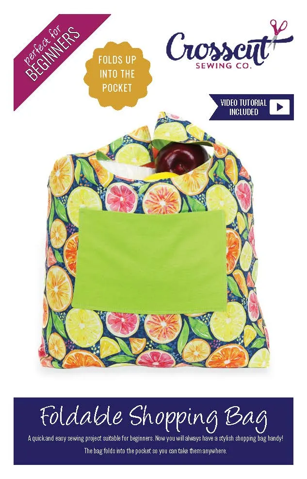 Foldable Shopping Tote - Beginner Sewing Pattern & Video Tutorial